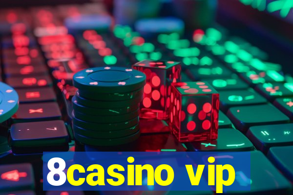 8casino vip